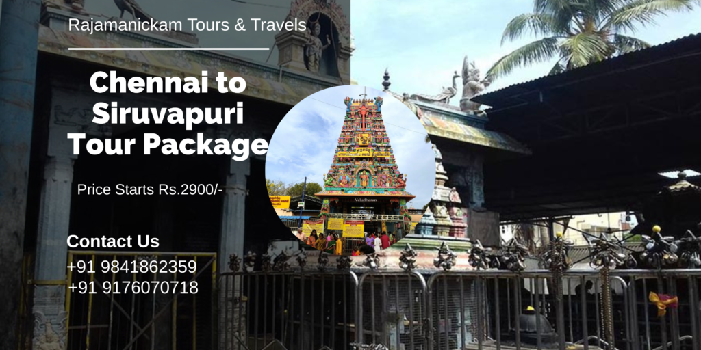 Chennai to Siruvapuri Tour Package
