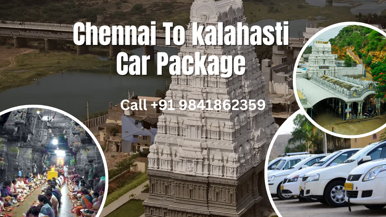 Chennai to Kalahasti Car Package