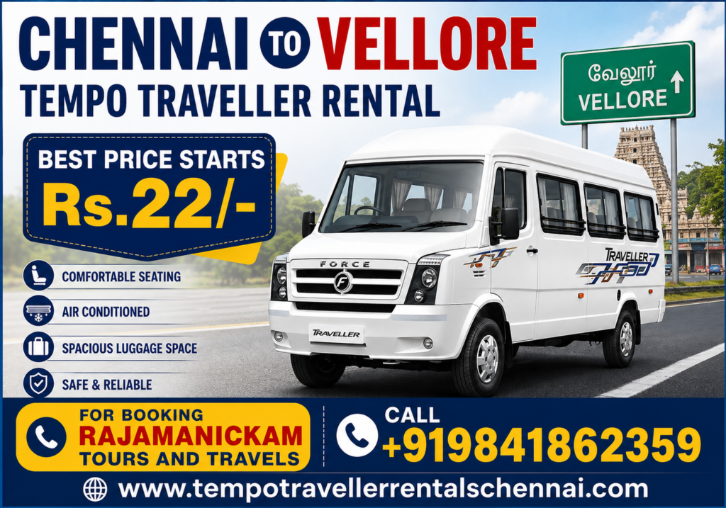 Chennai to Vellore Tempo Traveller Rental